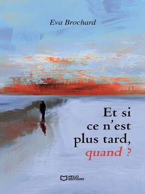 cover image of Et si ce n'est plus tard, quand ?